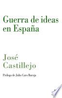 Guerra De Ideas En España
