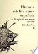 libro Historia De La Literatura Española: El Siglo Del Arte Nuevo : 1598 1691