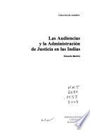 libro Las Audiencias Y La Administración De Justicia En Las Indias