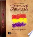 Los Diputados Por Andalucía De La Segunda República 1931 1939