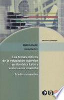 Los Temas Críticos De La Educación Superior En América Latina En Los Años Noventa