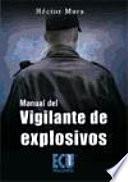 libro Manual Del Vigilante De Explosivos