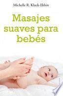 Masajes Suaves Para Bebés