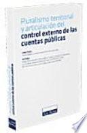 Pluralismo Territorial Y Articulación Del Control Externo De Las Cuentas Públicas