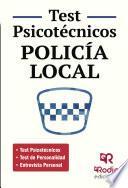 Policía Local. Test Psicotécnicos, De Personalidad Y Entrevista Personal