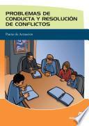 Problemas De Conducta Y Resolución De Conflictos