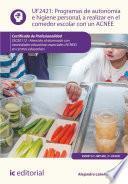 libro Programas De Autonomía E Higiene Personal, A Realizar En El Comedor Escolar Con Un Acnee. Ssce0112