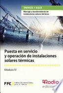 Puesta En Servicio Y Operación De Instalaciones Solares Térmicas. Energía Y Agua