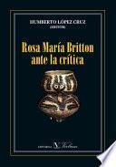 Rosa María Britton Ante La Crítica