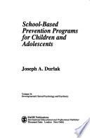 libro School Based Prevention Programs For Children And Adolescents