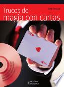 Trucos De Magia Con Cartas (+dvd)