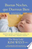 libro Buenas Noches, Que Duermas Bien: Un Manual Para Ayudar A Tus Hijos A Dormir Bien Y Despertar Contentos
