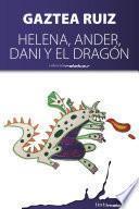 libro Helena, Ander, Dani Y El Dragón