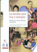 libro La Familia, Ayer Hoy Y Siempre