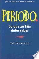 libro Periodo Guia De Una Joven / Period A Girl S Guide