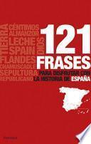 libro 121 Frases Para Disfrutar Con La Historia De España