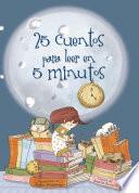 libro 25 Cuentos Para Leer En 5 Minutos (25 Cuentos...)