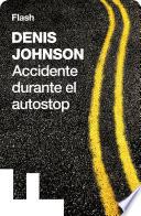 libro Accidente Durante El Autostop (flash)