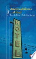 libro Amores Adúlteros... El Final