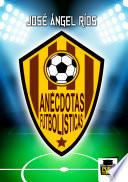 Anecdotas Futbolisticas