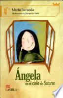 libro Angela En El Cielo De Saturno/ Angela In Saturn S Sky