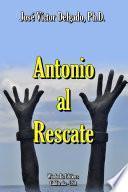 libro Antonio Al Rescate