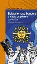 libro Belgrano Hace Bandera