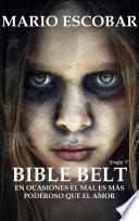 libro Bible Belt: Primera Parte