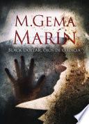 libro Black Dollar ,ojos De Codicia (serie Maya Masada 1)