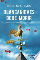 Blancanieves Debe Morir (versión Hispanoamericana)