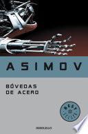 libro Bóvedas De Acero (saga De La Fundación 2)