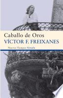 libro Caballo De Oros