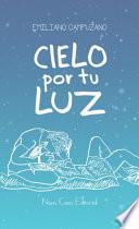 libro Cielo Por Tu Luz