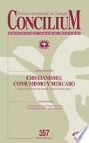 libro Cristianismo, Consumismo Y Mercado. Concilium 357