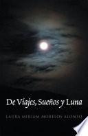 libro De Viajes,sueÑos Y Luna