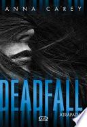 libro Deadfall   Atrapada