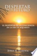 libro Despertar En El Futuro