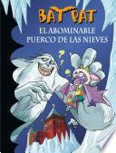 libro El Abominable Puerco De Las Nieves (bat Pat 20)