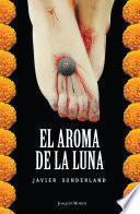 El Aroma De La Luna