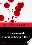 libro El Asesinato De Johann Sebastian Bach