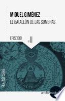 El Batallón De Las Sombras Xi: Poseídos Por El Mal