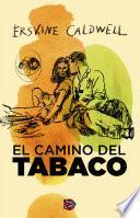 libro El Camino Del Tabaco
