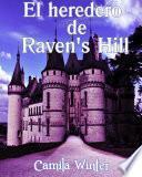 libro El Heredero De Raven S Hill