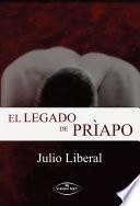 libro El Legado De Príapo