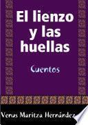 libro El Lienzo Y Las Huellas