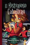 libro El Misterioso Caballero
