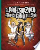 libro El Profesor Zíper Y La Fabulosa Guitarra Eléctrica