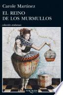 El Reino De Los Murmullos