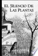 libro El Silencio De Las Plantas