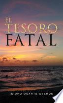 El Tesoro Fatal